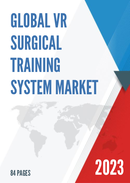 Global VR Surgical Training System Market Research Report 2023