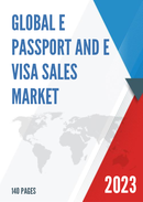 Global E passport and E visa Market Insights and Forecast to 2028