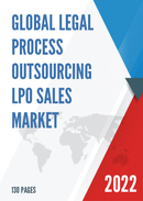 Global Legal Process Outsourcing LPO Sales Market Report 2022