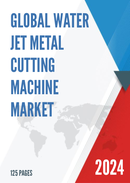 Global Water Jet Metal Cutting Machine Market Research Report 2022
