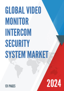 Global and China Video Monitor Intercom Security System Market Insights Forecast to 2027