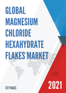 Global Magnesium Chloride Hexahydrate Flakes Market Size Manufacturers Supply Chain Sales Channel and Clients 2021 2027