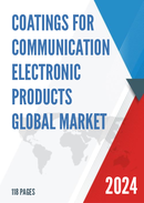 Global Coatings for Communication Electronic Products Market Research Report 2023