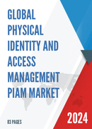 Global Physical Identity and Access Management PIAM Market Insights Forecast to 2028