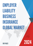 Global Employer Liability Business Insurance Market Research Report 2022