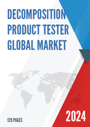 Global Decomposition Product Tester Market Research Report 2023