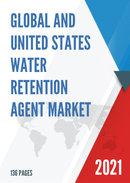 Global and United States Water Retention Agent Market Insights Forecast to 2027
