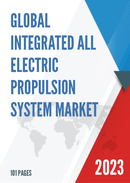 Global and United States Integrated All electric Propulsion System Market Report Forecast 2022 2028