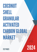 Global Coconut Shell Granular Activated Carbon Market Research Report 2023