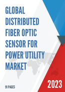 Global Distributed Fiber Optic Sensor for Power Utility Market Insights and Forecast to 2028