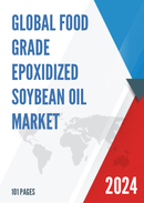 United States Food Grade Epoxidized Soybean Oil Market Report Forecast 2021 2027