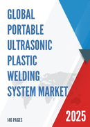 Global Portable Ultrasonic Plastic Welding System Market Research Report 2024