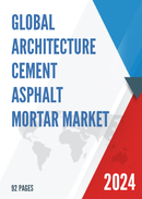 Global Architecture Cement Asphalt Mortar Market Research Report 2023