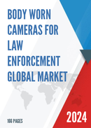 Global Body Worn Cameras for Law Enforcement Market Insights Forecast to 2028