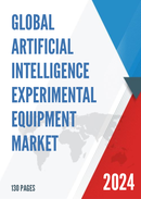 Global Artificial Intelligence Experimental Equipment Market Research Report 2024