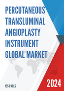 Global Percutaneous Transluminal Angioplasty Instrument Market Research Report 2022