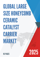Global Large size Honeycomb Ceramic Catalyst Carrier Market Research Report 2025