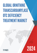 Global Ornithine Transcarbamylase OTC Deficiency Treatment Market Size Status and Forecast 2021 2027