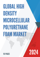 Global High Density Microcellular Polyurethane Foam Market Insights and Forecast to 2028