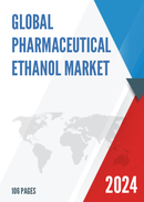 Global Pharmaceutical Ethanol Market Outlook 2022