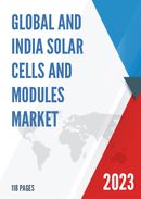 Global and India Solar Cells and Modules Market Report Forecast 2023 2029