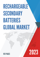 Global Rechargeable Secondary Batteries Market Insights and Forecast to 2028