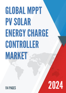 Global MPPT PV Solar Energy Charge Controller Market Outlook 2022