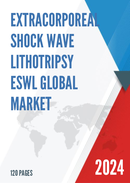 Global Extracorporeal Shock wave Lithotripsy ESWL Market Size Status and Forecast 2021 2027