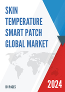 Global Skin Temperature Smart Patch Market Research Report 2023