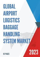 Global Airport Logistics Baggage Handling System Market Research Report 2022