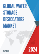 Global Wafer Storage Desiccators Market Research Report 2023