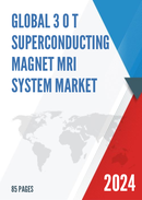 Global 3 0 T Superconducting Magnet MRI System Market Research Report 2022