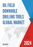 Global Oil Field Downhole Drilling Tools Market Research Report 2023