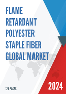 Global Flame Retardant Polyester Staple Fiber Market Research Report 2021