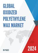 Global Oxidized Polyethylene Wax Market Insights and Forecast to 2028