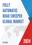 Global Fully Automatic Road Sweeper Market Research Report 2023