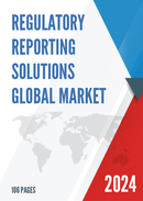 Global Regulatory Reporting Solutions Market Size Status and Forecast 2021 2027