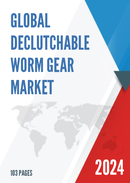 Global Declutchable Worm Gear Market Research Report 2024