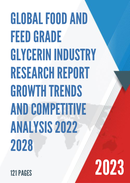 Global Food and Feed Grade Glycerin Market Insights Forecast to 2028