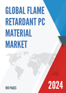 Global Flame Retardant PC Material Market Research Report 2024