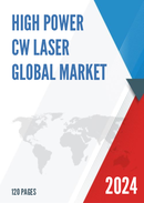 Global High Power CW Laser Market Research Report 2023