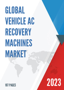 Global Vehicle AC Recovery Machines Market Research Report 2023