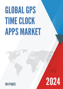 Global GPS Time Clock Apps Market Research Report 2024