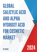 Global Salicylic Acid and Alpha Hydroxy Acid for Cosmetic Market Outlook 2022