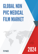 Global Non PVC Medical Film Market Research Report 2022