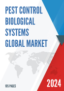 Global Pest Control Biological Systems Market Size Status and Forecast 2021 2027