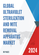 Global Ultraviolet Sterilization and Mite Removal Apparatus Market Research Report 2023