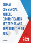 Global Commercial Vehicle Electrification Key Trends and Opportunities to 2027
