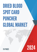 Global Dried Blood Spot Card Puncher Market Research Report 2023