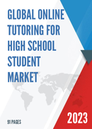 Global Online Tutoring for High School Student Market Research Report 2023